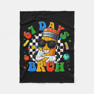 67 Days Bruh, I Survived 67 Days Of School, Funny Fleece Blanket
