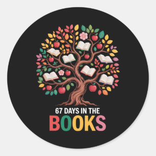 67 Days In The Books Reading Teacher 67th Day Of S Classic Round Sticker