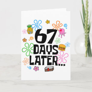67 Days Later 67th Day Of School 67 Meme Teacher S Card