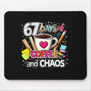 67 Days Of Coffee And Chaos Colorful Design Mouse Pad
