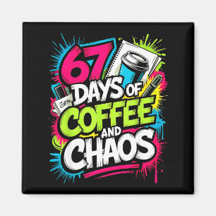 67 Days Of Coffee Teachers Retro School Six Seven  Magnet