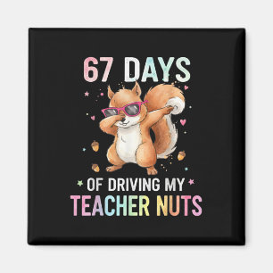 67 Days Of Driving My Teacher Nuts Funny Dabbing S Magnet