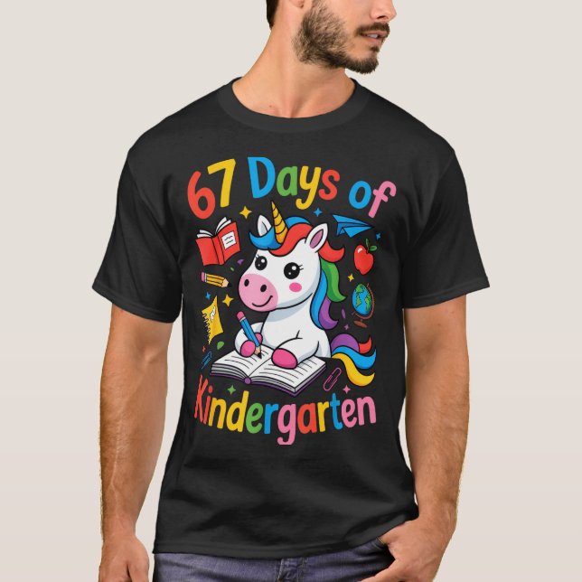 67 Days Of Kindergarten Cute Unicorn For Teachers  T-Shirt (Front)