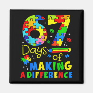 67 Days Of Making A Difference Funny Teacher Stude Magnet