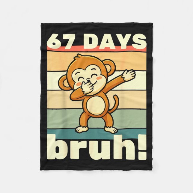 67 Days Of School Bruh Funny Meme Boys Kids Dabbin Fleece Blanket (Front)