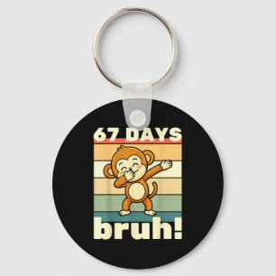 67 Days Of School Bruh Funny Meme Boys Kids Dabbin Key Ring