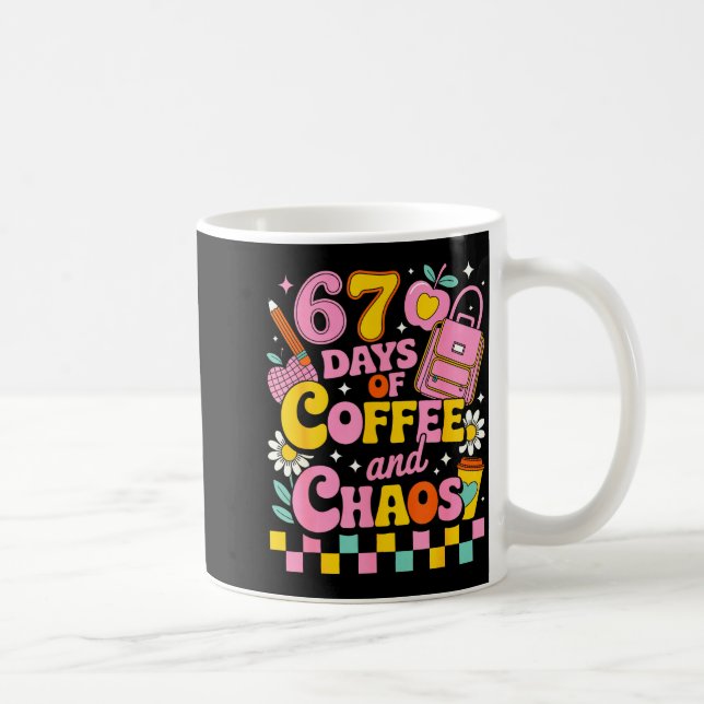 67 Days Of School Coffee Lover 67th Day Of School  Coffee Mug (Right)