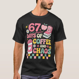 67 Days Of School Coffee Lover 67th Day Of School T-Shirt