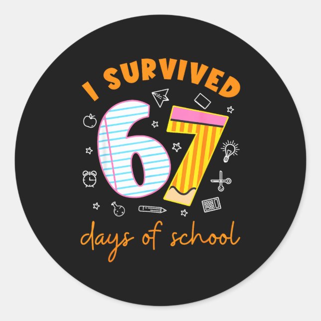 67 Days Of School Cool Teacher Design  Classic Round Sticker (Front)