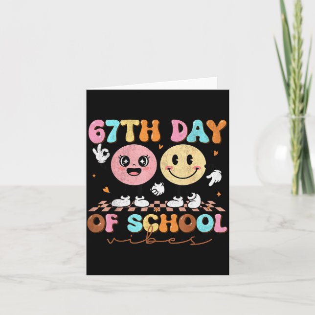 67 Days Of School For Girls Boy Kids Teacher Six S Card (Front)