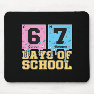67 Days Of School Funny 6 7 Teacher Science Period Mouse Pad