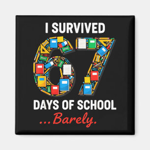 67 Days Of School Funny I Survived Six Seven Meme Magnet