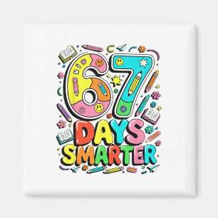 67 Days Of School Funny Meme Teacher Student Magnet