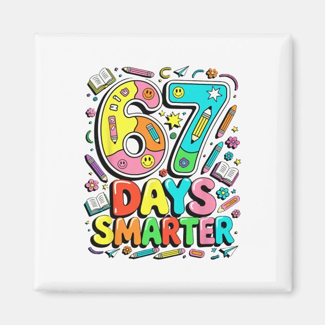 67 Days Of School Funny Meme Teacher Student  Magnet (Front)