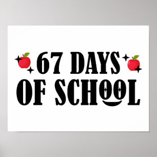 67 Days Of School Funny Six Seven Meme  Poster