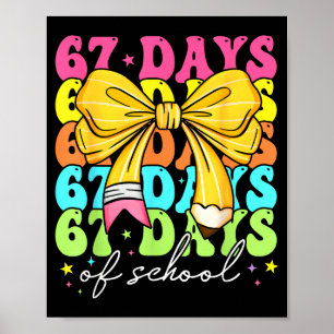 67 Days Of School Girls Coquette Bow 67th Day Of S Poster