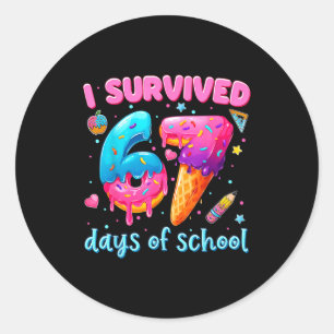 67 Days Of School I Survived Teachers Students 100 Classic Round Sticker