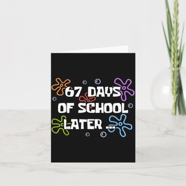67 Days Of School Later Teacher Student Pul Boys G Card (Front)