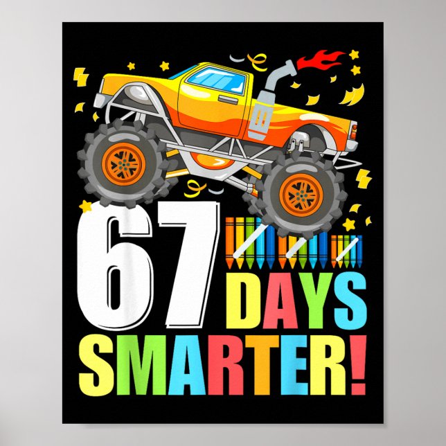 67 Days Of School Smarter Funny Six Seven Monster  Poster (Front)