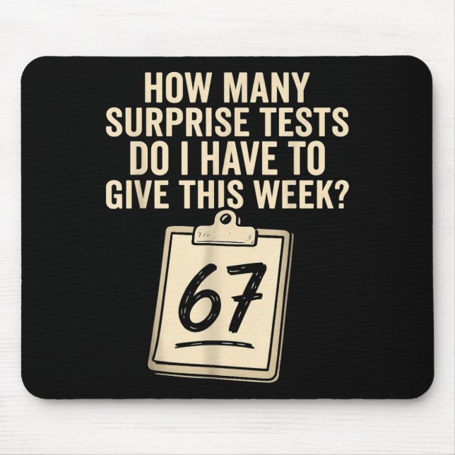 67 Days Of School Teacher 67 Shirt 67 Teacher  Mouse Pad (Front)