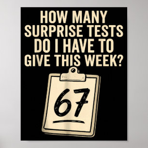 67 Days Of School Teacher 67 Shirt 67 Teacher  Poster