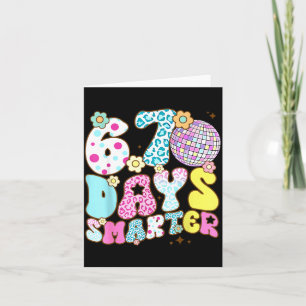 67 Days Smarter 67 Days School Teacher Students Me Card