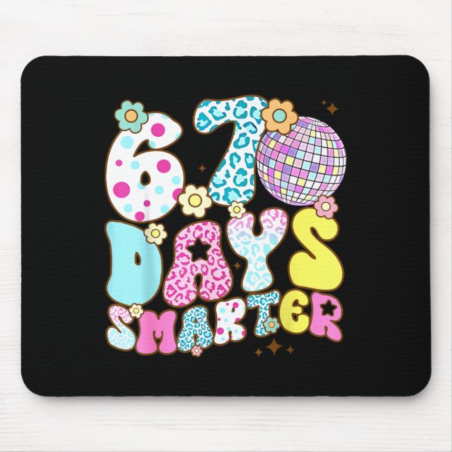 67 Days Smarter 67 Days School Teacher Students Me Mouse Pad (Front)