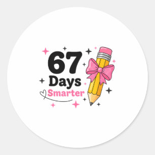 67 Days Smarter Bow Kids Teachers 67 Meme Humor Fu Classic Round Sticker
