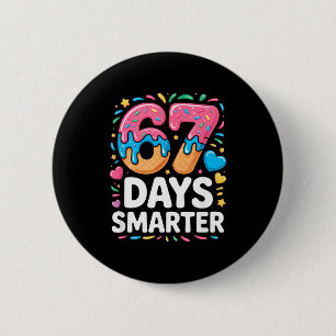 67 Days Smarter Drip Kids Teachers 67 Meme Humor F 6 Cm Round Badge