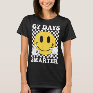 67 Days Smarter Funny Six Seven 6 7 Gen Alpha Slan T-Shirt