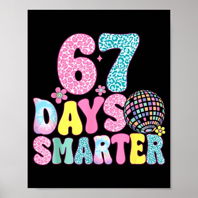 67 Days Smarter Rainbow Back To School Teacher Kid Poster (Front)