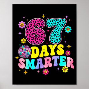67 Days Smarter School Funny 67 Teachers Students  Poster
