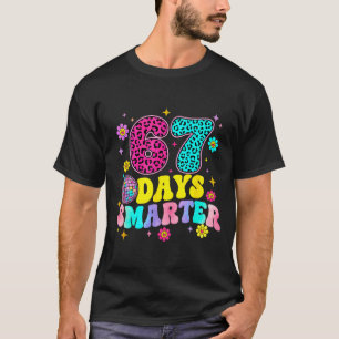 67 Days Smarter School Funny 67 Teachers Students  T-Shirt