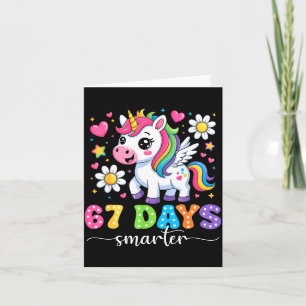 67 Days Smarter Unicorn Girl Kid Teacher 67th Day  Card