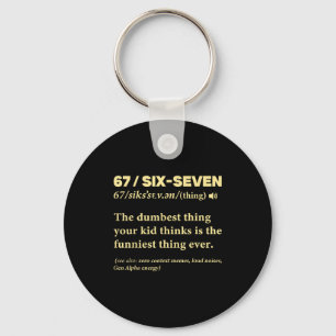 67 Definition Meaning Six Seven Funny Meme Teacher Key Ring