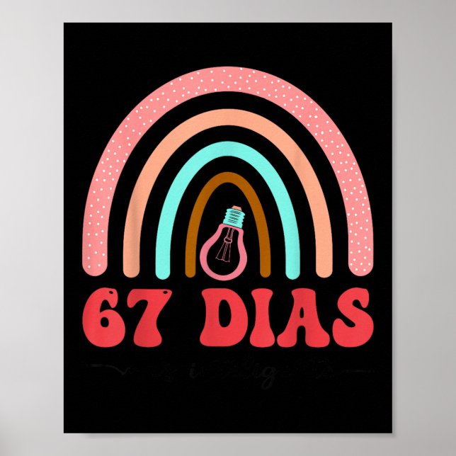 67 Dias Mas Inteligente Spanish Teacher 67th Day S Poster (Front)