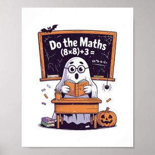 67 Do The Math Ghost Teacher Halloween Costume Mat Poster