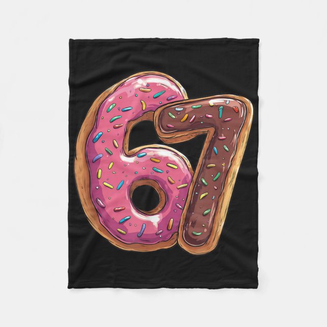 67 Donut Six Seven Gen Alpha Slang Meme  Fleece Blanket (Front)