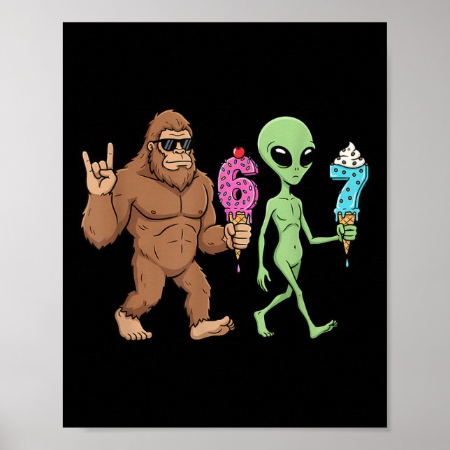67 Drip Meme Funny Six Seven Bigfoot Alien Sasquat Poster (Front)