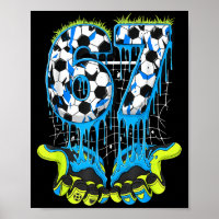 67 Drip Soccer Gen Alpha Slang Six Seven Meme 