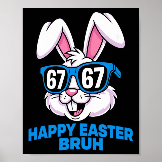 67 Easter- Funny Easter Gen Alpha Six Seven Easter Poster (Front)