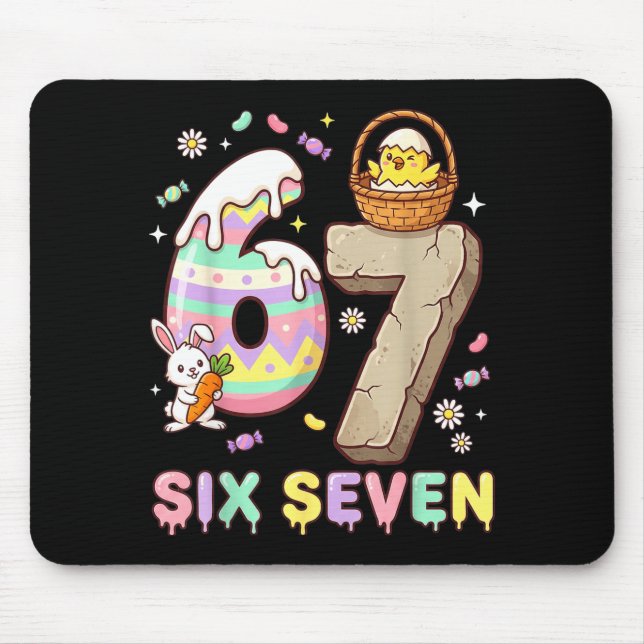 67 Easter Six Seven Bunny Chick Easter Egg Funny 6 Mouse Pad (Front)