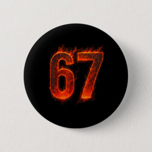 67 Flame Number Six Seven Meme 67 Kid _1  6 Cm Round Badge