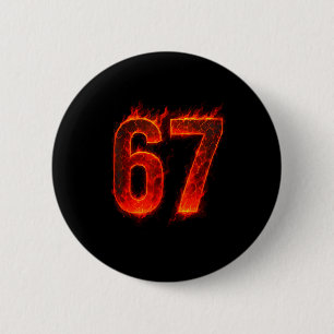 67 Flame Number Six Seven Meme 67 Kid 6 Cm Round Badge