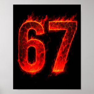 67 Flame Number Six Seven Meme 67 Kid  Poster