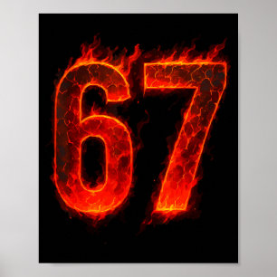 67 Flame Number Six Seven Meme 67 Kid Poster