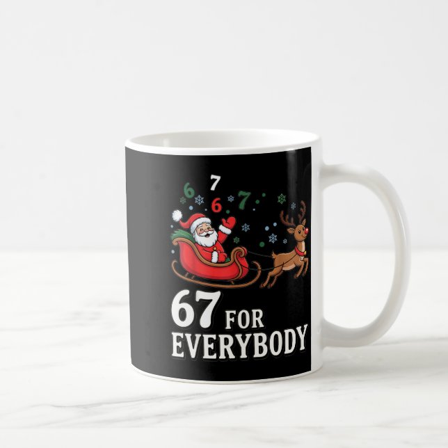 67 For Everybody Christmas Six Seven Xmas Costume  Coffee Mug (Right)