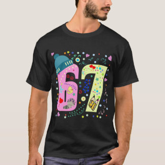 67 ft 6 7  T-Shirt