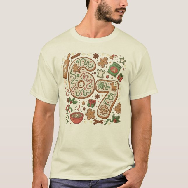 67 Funny 6 7 Six Seven Gingerbread Cookie Holiday T-Shirt (Front)