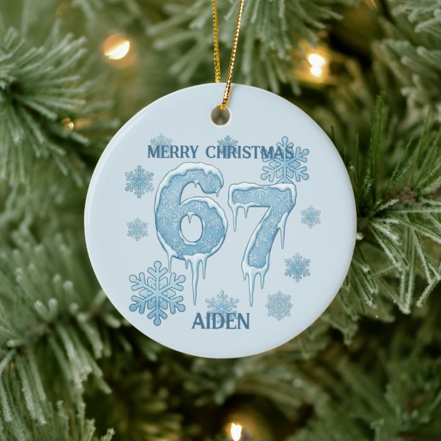 67 Funny 6 7 Six Seven Personalized Christmas Ceramic Ornament (Tree)